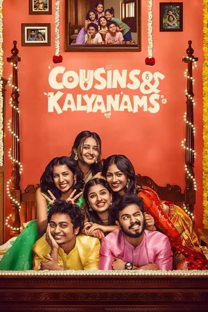 Cousins and Kalyanams 2026 Season 1 Hindi Audio WEB-DL | Hindi Dubbed Movie [EP 37 TO 40 ADDED]