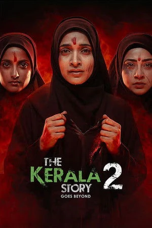 The Kerala Story 2 Goes Beyond 2026 Hindi Dual Audio WEB-DL | Hindi Dubbed Movie